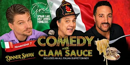 Comedy with Clam Sauce at Sprain Lake Golf Course