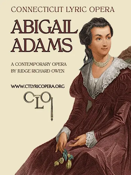 Abigail Adams - An Opera in Letters at the Old State House