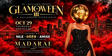 OCT 29 |. THURSDAY | HAFLA HALLOWEEN | GLAMOWEEN | MADARAE SF