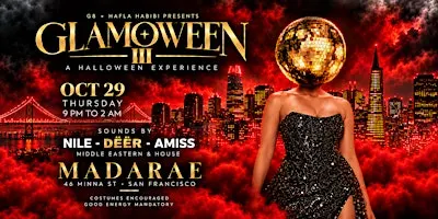 OCT 29 |. THURSDAY | HAFLA HALLOWEEN | GLAMOWEEN | MADARAE SF