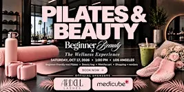 BEGINNER BEAUTY THE WELLNESS EXPERIENCE X ARDELL LASHES : Pilates, Beauty