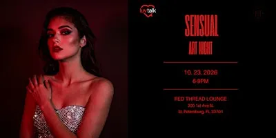 Sensual Art Night | Art, Cocktails & Social Experience | St. Pete