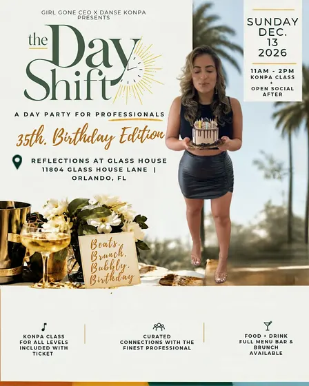 THE DAYSHIFT™: A Day Party for Professionals *Birthday Brunch Edition*