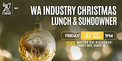 CIBSE WA | Christmas Lunch and Sundowner
