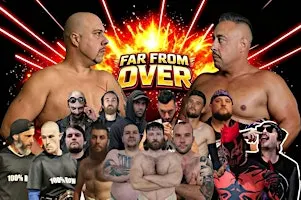 Far From Over - Hybrid Wrestling Event