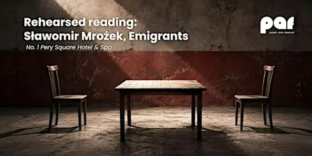 Rehearsed reading: Sławomir Mrożek, Emigranci