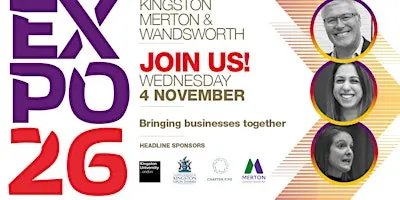 EXPO26 : Kingston, Merton & Wandsworth