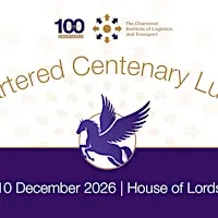 CILT(UK) Chartered Centenary Lunch 2026
