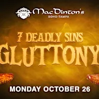 MacDinton's 7 Deadly Sins: Day 1 - Gluttony