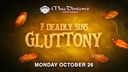 MacDinton's 7 Deadly Sins: Day 1 - Gluttony