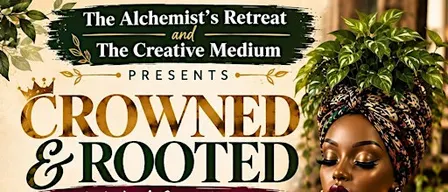 Crowned and Rooted