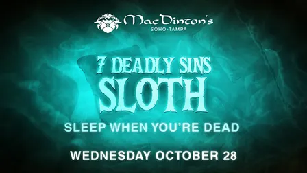 MacDinton's 7 Deadly Sins: Day 3 - Sloth