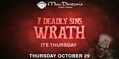 MacDinton's 7 Deadly Sins: Day 4 - Wrath!