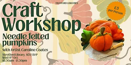 Pumpkin Needle Felting with Caroline Coates