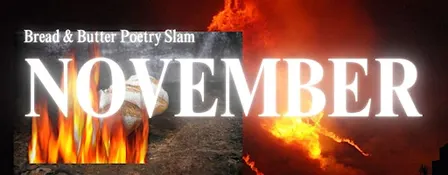 Bread & Butter Poetry Slam - NOVEMBER 2026