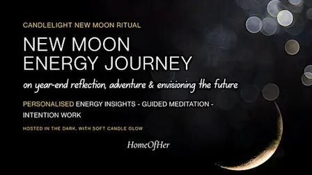Candlelight New Moon Ritual on year-end reflection & envisioning future