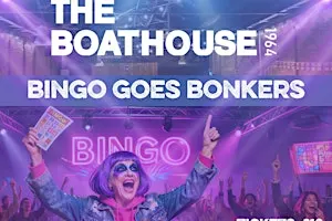 Boathouse Bingo Goes Bonkers
