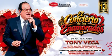 *TONY VEGA*  EL CONCIERTO DE LOS ENAMORADOS!