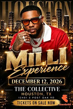 The Milli Experience Takes Houston