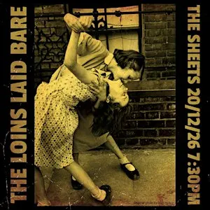 The Singing Loins "Laid Bare" EVENING