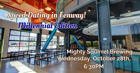 Millennial Speed Dating in Fenway!