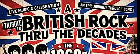 A Tribute to British Rock Thru The Decades