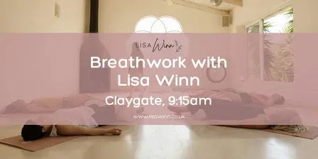 Breathwork with Lisa Winn - Claygate