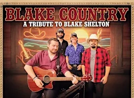Blake Country - A Tribute to Blake Shelton