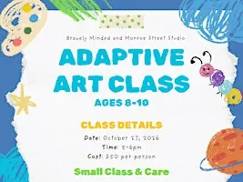 Adaptive Art Class for Kids (Ages 8–10) | Bravely Minded & Monroe Street St