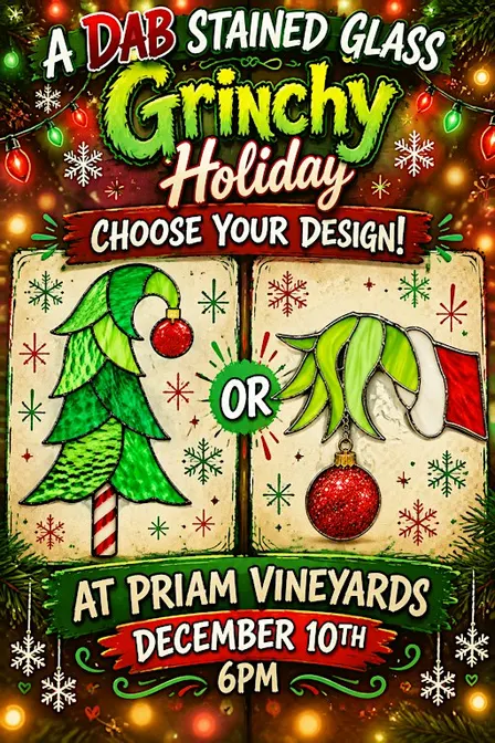 Stained Glass A Grinchy Holiday Workshop At PRIAM VINEYARDS