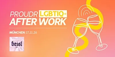 Proudr LGBTIQ+ After Work München
