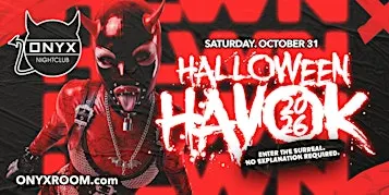 Halloween Havok 2026 by Onyx Room Nightclub