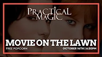Movie On The Lawn | Practical Magic