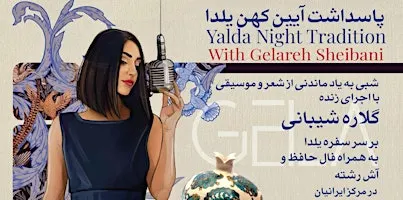 Yalda Celebration With Gelareh Sheibani