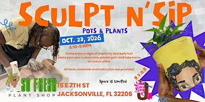 Sculpt n' Sip: Pots & Plants
