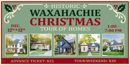 2026 Historic Waxahachie Christmas Tour of Homes