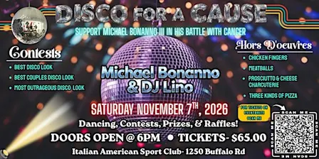 DISCO FOR A CAUSE  (Support Michael  in his battle with Cancer)