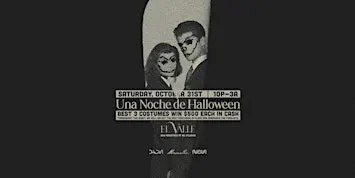 Una Noche de Halloween @ El Valle with Miramar Pro