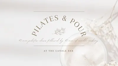 Pilates and Pour at the Candle Bar