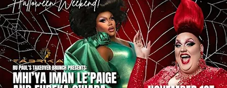 RuPaul’s Takeover Brunch: Mhi’ya Iman Le’Paige & Eureka O’Hara