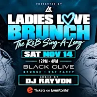 Ladies Love Brunch: R&B Sing-Along Brunch & Day Party | Richmond VA