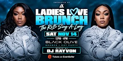 Ladies Love Brunch: R&B Sing-Along Brunch & Day Party | Richmond VA