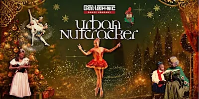 Ballethnic's Urban Nutcracker 2026: A Soulful Holiday Tradition