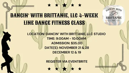 Dancin' with Brittanie, LLC 4-Week Line Dance Fitness Class
