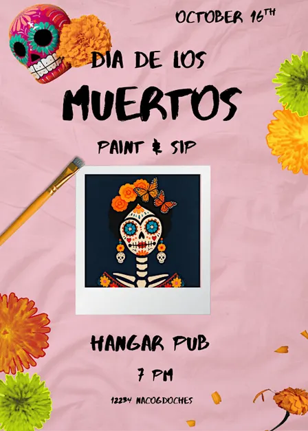 Dia de los Muertos Paint & Sip- October 16 Hangar Pub