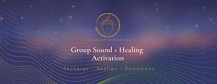 Sound Healing + Activation