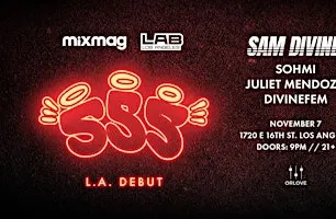 Mixmag LAB ft. Sam Divine's 555 [L.A. Debut]