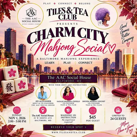 Tiles and Tea: A Mahjong Pop-Up Social in Charm City
