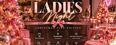 Ladies Night – Christmas Pink Edition ✨