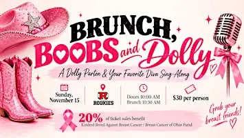 Brunch, Boobs & Dolly Sing-a-Long I Rookies in Parma Heights